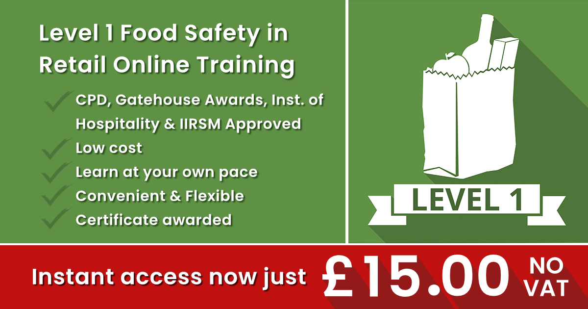 Level 1 Food Safety in Retail Training | Same Day Online Certificate £15